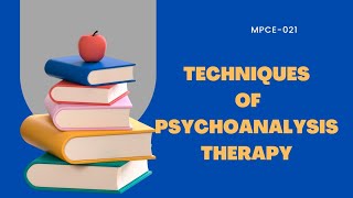 Techniques of Psychoanalysis Therapy [upl. by Little]