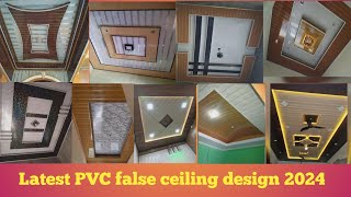 Latest PVC False Ceiling Design 2024 PVC CEILING  False Ceiling Design 🏤 [upl. by Neff]