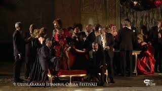 La Traviata İstanbul Opera Festivali kapsamında Türkiyede sahnelendi [upl. by Aimee]