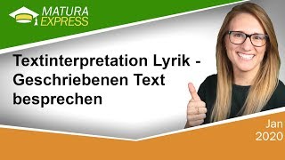 Textinterpretation Lyrik  Geschriebenen Text besprechen  Zentralmatura Deutsch Jänner 2020 25 [upl. by Lleunamme]