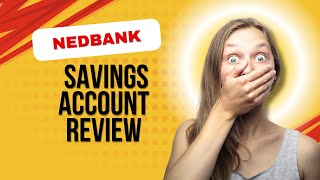 Nedbank Savings Account Review [upl. by Nevetse]