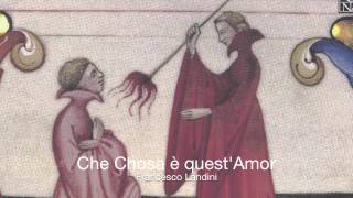 Francesco Landini14th c Che Chosa è questAmor [upl. by Liscomb]