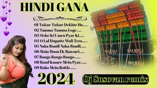 HINDI GANA Dj Susovan remix 2024 đź•şHINDI GANA Dj đź•ş Dj Susovan remix 2024 [upl. by Ahsilyt]