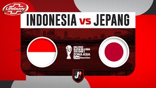 🔴INDONESIA VS JEPANG  KUALIFIKASI PUTARAN 3 HAJATAN BOLA DUNIA 2026  LIVE REACTION [upl. by Ilarin]