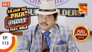 Sajan Re Phir Jhoot Mat Bolo  सजन रे फिर झूठ मत बोलो  Ep 113  Full Episode  26th October 2017 [upl. by Etiam]