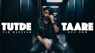 02 Tutde Taare  Lyrical Video  Vir Rapstar  Album  Inside Hate  Heart Broken Song 2024 [upl. by Alol256]