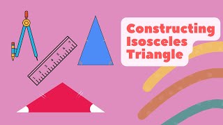 Constructing an Isosceles Triangle Using a compass [upl. by Tjaden]