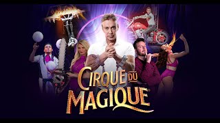 Cirque Du Magique  Thursday 31 October  Saturday 2 November 2024  Wolverhampton Grand Theatre [upl. by Higginson]