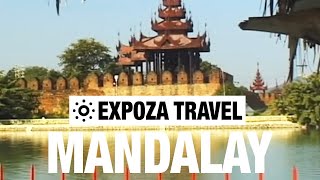 Mandalay Myanmar Vacation Travel Video Guide [upl. by Sparks]