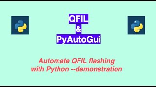 DemoAutomate flashing qualcomm devices with QFIL amp Pyautogui  Python Examples [upl. by Kred]