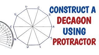 How to draw a regular decagon using a protractor [upl. by Adianes]