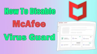 How to disable McAfee virus guard in windows  Turn off McAfee virus guard [upl. by Bertila]