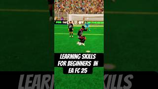 Skills for beginners in ea fc 25 shorts eafc25 [upl. by Gnim925]