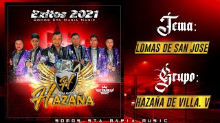 Estreno 2021  Lomas De San José  Hazanañ de villa victoria [upl. by Ahsein23]