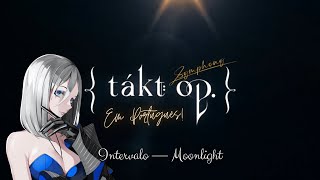 Takt op Symphony — Modo História legendado em PTBR Intervalo — quotMoonlightquot [upl. by Suciram]