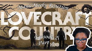 WHAT DID THEY WALK IN TO  Lovecraft Country S1E2 quotWhiteys on the Moonquot Reaction Part 1 [upl. by Dihaz]