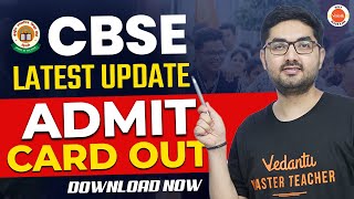 Breaking News  CBSE Latest Update  Class 12 Admit Card Out Now [upl. by Aneekal]