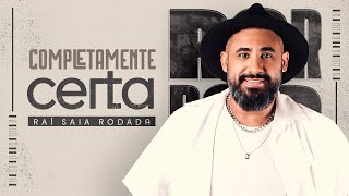 Raí Saia Rodada  Completamente Certa Clipe Oficial [upl. by Akeem]