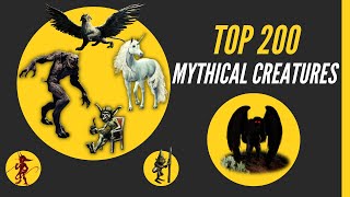 Top 200 Mythical Creatures and Monsters from Around the World [upl. by Monro403]