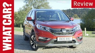 Honda CRV review 2011 to 2016  What Car [upl. by Araem638]