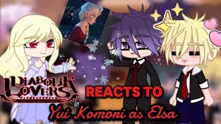 Diabolik Lovers reacts to Yui as Elsa [upl. by Notnerb622]