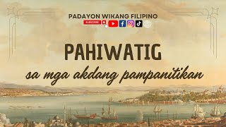 PAHIWATIG SA MGA AKDANG PAMPANITIKAN [upl. by Airbmac774]