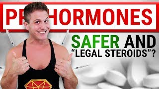 PROHORMONES quotSteroid Likequot Muscle Gains  SAFE amp LEGAL [upl. by Bronk]