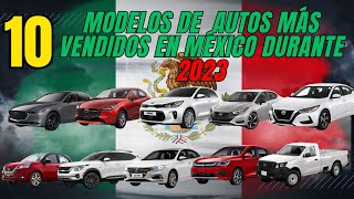 Los 10 modelos de autos más vendidos en México durante el año 2023 [upl. by Decima]