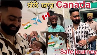 India to Canada 🇨🇦 ਚੱਲੇ ਯਾਰ Canada 🇨🇦 like canada vlog explore [upl. by Courcy]