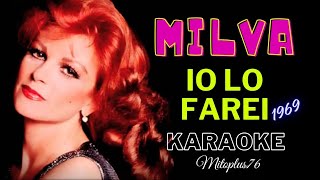 MILVA  IO LO FAREI KARAOKE FAIR USE 1969 [upl. by Olleina]