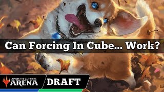 Can Forcing In Cube Work  Arena Cube Draft  MTG Arena [upl. by Granny]