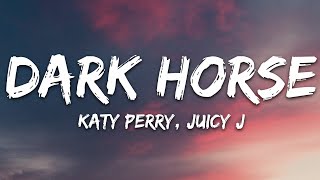 Katy Perry  Dark Horse Lyrics ft Juicy J [upl. by Names]