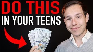 How To Build Wealth In Your Teens [upl. by Nollahp]