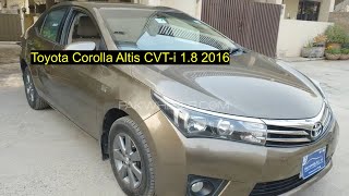 Toyota Corolla Altis CVT i 1 8 2016  FOR SELL  PRICE PKR 40 lacs  ayazvlogspakistan6206 car [upl. by Dewitt213]