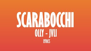 Olly JVLI  Scarabocchi TESTOLYRICS [upl. by Ecniv]