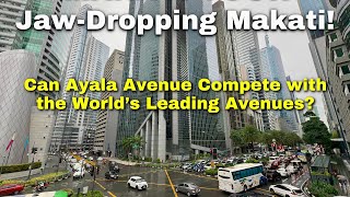 Makati City’s Ayala Avenue  THE WALL STREET OF THE PHILIPPINES Walking Tour in Metro Manila [upl. by Noman861]