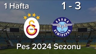 Galatasaray 13 Adana Demirspor Pes 2024 Sezonu 1 Hafta [upl. by Yetnruoc]