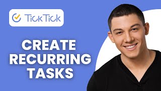 How to Create RecurringRepeating Tasks in TickTick 2024 Guide [upl. by Eelanaj]