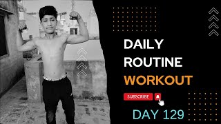 DAILY ROUTINE WORKOUT DAY 129 exercise youtube fitness akshayphotography7706 dit gym routine [upl. by Walker298]