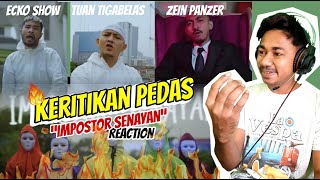 ECKO SHOW X TUAN 13 X ZEIN PANZER quotIMPOSTOR SENAYANquot OFFICIAL MV  REACTION  INI PANAS🔥 [upl. by Durman191]