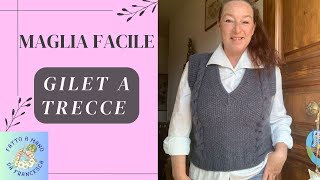 Maglia Facile  GILET A TRECCE [upl. by Llemij930]