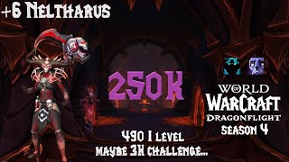 6 Neltharus  1027  250k overall Affliction Warlock DF S4 Fortified Zero to Hero 3K challenge [upl. by Oicnedurp]