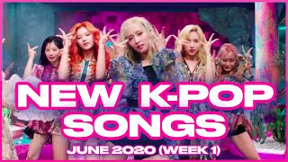 NEW KPOP SONGS  JUNE 2020 WEEK 1 [upl. by Alleras390]