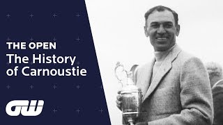 The History of The Open at Carnoustie  The Open Championship [upl. by Donoghue]