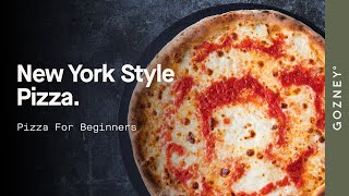 New York Style Pizza  Pizza For Beginners  Gozney [upl. by Seabrook]