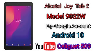 how to unlock google account on android Alcatel Joy Tab 2 9032w Android 10 [upl. by Nataniel]