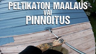 PELTIKATON MAALAAMINEN vai PINNOITUS  Rakenna Itse [upl. by Assilanna]