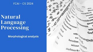 Natural language processing  Morphological analysis by Roaa ElRawy [upl. by Dremann175]