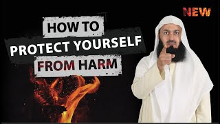 NEW  Full Lecture  How to PROTECT YOURSELF From Harm  Mufti Menk [upl. by Ainala]