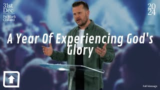 A Year Of Experiencing Gods Glory  Ps Mark Collard [upl. by Yadnus]